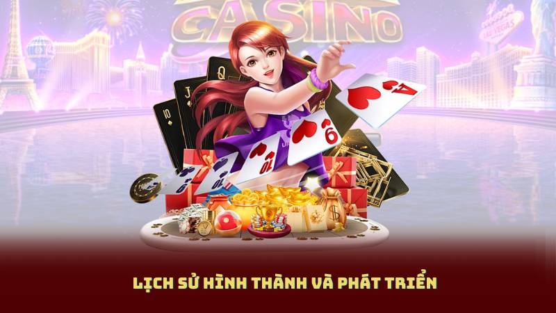Lịch sử hình thành và phát triển